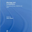 Ebook 978-0754626800 Marriage and Cohabitation: Regulating Intimacy, Affection and Care (The Fami
