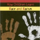 Ebook 978-0847688616 The First R: How Children Learn Race and Racism
