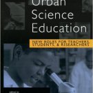 Ebook 978-0742537040 Improving Urban Science Education: New Roles for Teachers, Students, and Res