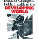 Ebook 978-0761917793 Behavior Change and Public Health in the Developing World (Behavioral Medici