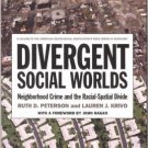 Ebook 978-0871546975 Divergent Social Worlds: Neighborhood Crime and the Racial-Spatial Divide (T