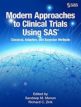 Ebook Modern Approaches to Clinical Trials Using SAS: Classical, Adaptive, and Bayesian Methods