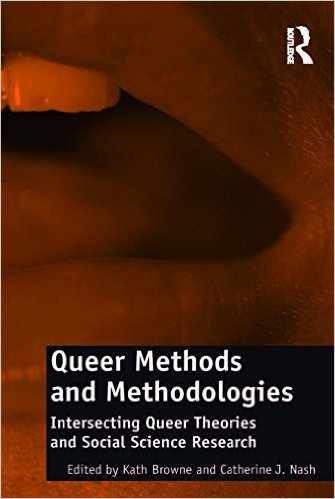Ebook 978-0754678434 Queer Methods and Methodologies: Intersecting Queer Theories and Social Scie