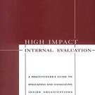 Ebook 978-0761911524 High Impact Internal Evaluation: A Practitioner's Guide to Evaluating and Co