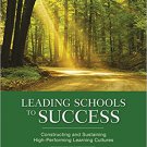 Ebook 978-1412979016 Leading Schools to Success: Constructing and Sustaining High-Performing Lear