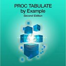 Ebook 978-1607649908 PROC TABULATE by Example, Second Edition