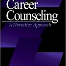 Ebook 978-0761904427 Career Counseling: A Narrative Approach