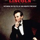 Ebook 978-0742559721 Vindicating Lincoln: Defending the Politics of Our Greatest President