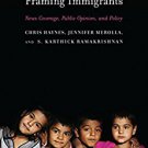 Ebook 978-0871545336 Framing Immigrants: News Coverage, Public Opinion, and Policy