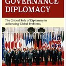 Ebook 978-1442276574 Global Governance Diplomacy: The Critical Role of Diplomacy in Addressing Gl