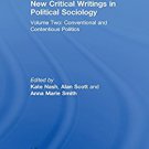 Ebook New Critical Writings in Political Sociology: Volume Two: Conventional and Contentious Poli