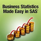 Ebook 978-1629598413 Business Statistics Made Easy in SAS