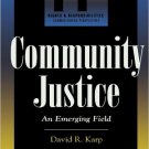 Ebook 978-0847690848 Community Justice: An Emerging Field (Rights & Responsibilities)