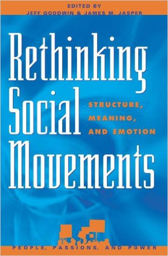 Ebook 978-0742525955 Rethinking Social Movements: Structure, Meaning, and Emotion (People, Passio