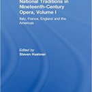 Ebook 978-0754628996 National Traditions in Nineteenth-Century Opera, Volume I: Italy, France, En