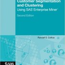 Ebook 978-1607648109 Customer Segmentation and Clustering Using SAS Enterprise Miner, Second Edit