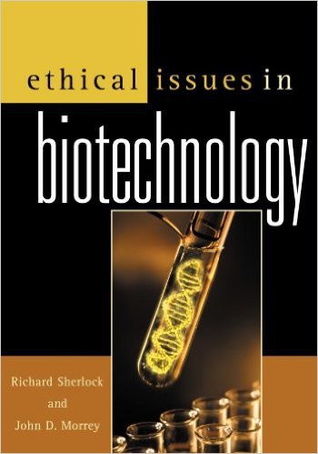 Ebook 978-0742513778 Ethical Issues in Biotechnology