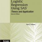 Ebook 978-1599946412 Logistic Regression Using SAS: Theory and Application, Second Edition