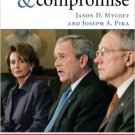 Ebook 978-0742540606 Confrontation and Compromise: Presidential and Congressional Leadership, 200
