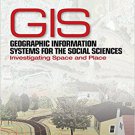 Ebook 978-0761928720 Geographic Information Systems for the Social Sciences: Investigating Space