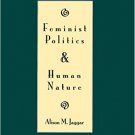 Ebook 978-0847671816 Feminist Politics and Human Nature (Philosophy and Society) (Philosophy & So
