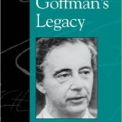 Ebook 978-0742519770 Goffman's Legacy (Legacies of Social Thought Series)