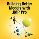 Ebook 978-1629590561 Building Better Models with JMP Pro
