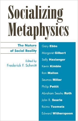 Ebook 978-0742514294 Socializing Metaphysics: The Nature of Social Reality