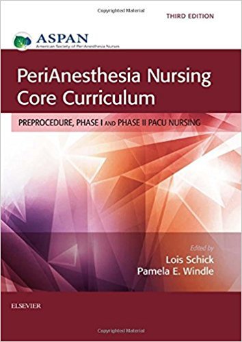 Ebook 978-0323279901 PeriAnesthesia Nursing Core Curriculum: Preprocedure, Phase I and Phase II P