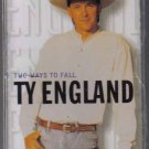 TY ENGLAND TWO WAYS TO FALL NEW OLD STOCK CASSETTE TAPE