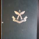 HISTORY OF THE 8th GURKHA RIFLES by Huxford 1952 First 1st Edition Very Rare!