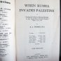 WHEN RUSSIA INVADES PALESTINE by A. J. Ferris 1946 British Israel End Times