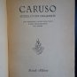 CARUSO by Eugenio Gara Opera Book Milan ca1950 vgc