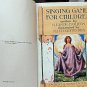 Singing Games for Children Eleanor Farjeon ca1930 Illustrations by Littlejohns