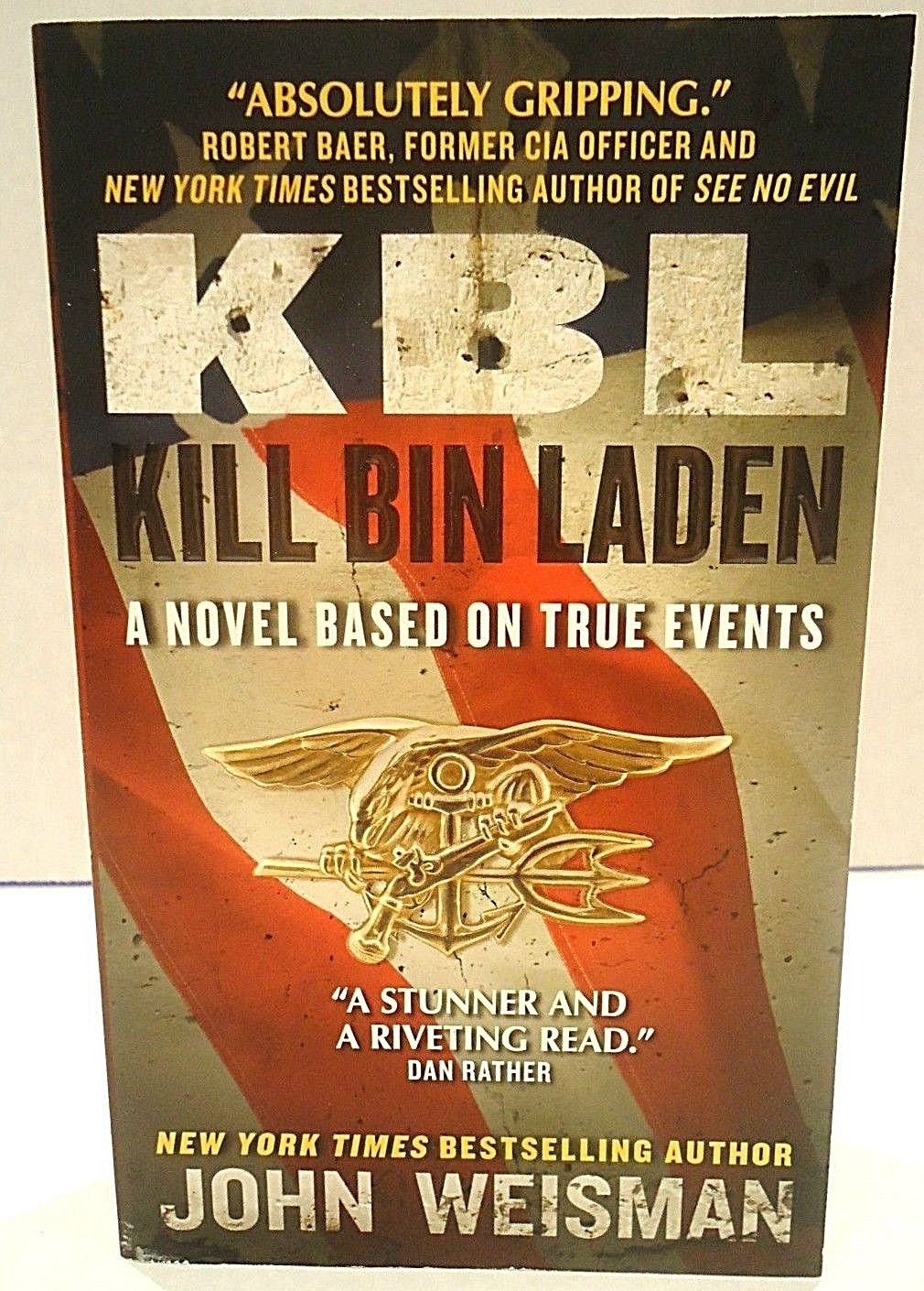 KBL KILL BIN LADEN JOHN WEISMAN NAVY SEALS + FREE BONUS BOOK