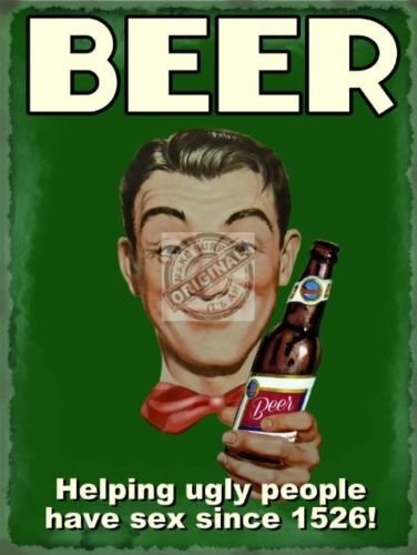 Beer - Helping Ugly People have sex, Retro, Funny/Humorous, Small Metal/Tin Sign