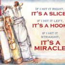 Golf Club Miracle Funny Mum and Dad Classic Birthday Gift Small Metal/Tin Sign