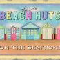 Beach huts, Seaside Holiday, Seafront, Bathroom Showeroom, Medium Metal/Tin Sign
