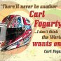 Carl Fogarty Helmet, Motorbike Racing Quote, Race Bike, Small Metal/Tin Sign