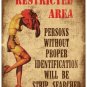 Restricted Area, Strip Searched, Funny/Humorous, Small Metal/Tin Sign, Picture