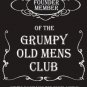 Grumpy Old Men's Club Small Metal/Tin Sign