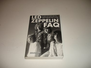 Led Zeppelin FAQ - George Case - Softcover - Backbeat Books - HLOO332914