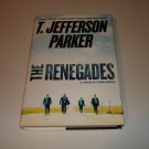 The Renegades - T. Jefferson Parker - Hardcover - Charlie Hood Novel