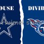 Dallas Cowboys VS Tennessee Titans House Divided Team Outdoor Indoor Flag 3X5 ft