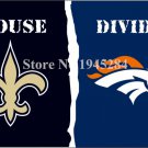 New Orleans Saints Denver Broncos House Divided Flag 3x5ft 150X90cm Polyester Flag Banner