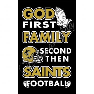 Newest custom New Orleans Saints flag God First Family flag 3x5 FT