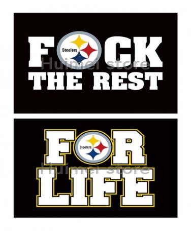 3X5FT life and the rest style Pittsburgh Steelers flag 100D polyester banner