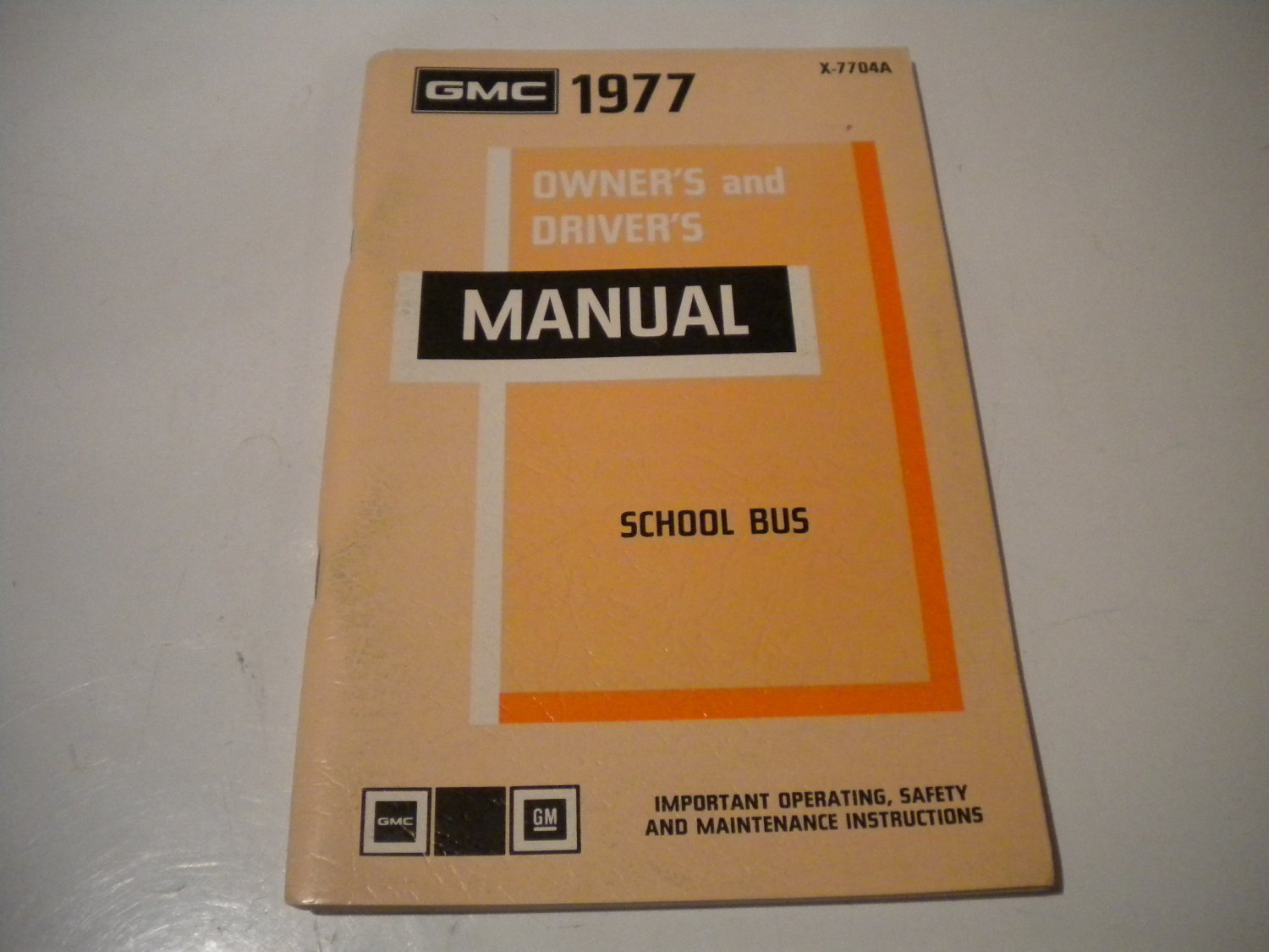 1977 GMC Owner's and Driver's Manual School Bus Owners Drivers Guide