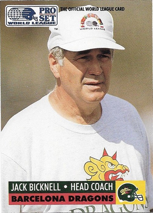 Jack Bicknell 1991 Pro Set - WLAF Inserts #3 Football Card