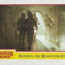 Topps Stranger Things Season 1 Trading Card #7 Entering The Quarantine Zone Topps Stranger Things Season 1 Trading Card #7 Entering The Quarantine Zone